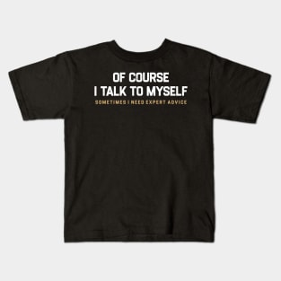 Talking to Myself Kids T-Shirt